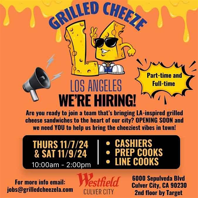 Grilled Cheeze LA Job Fair