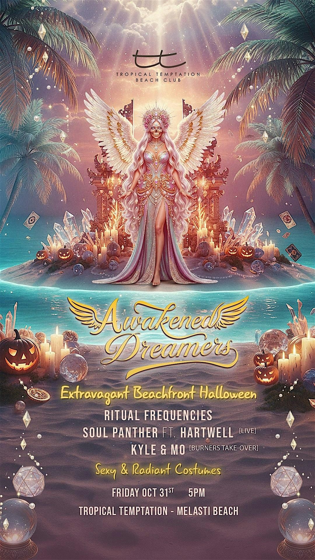 Awakened Dreamers: Beachfront Halloween at Tropical Temptation