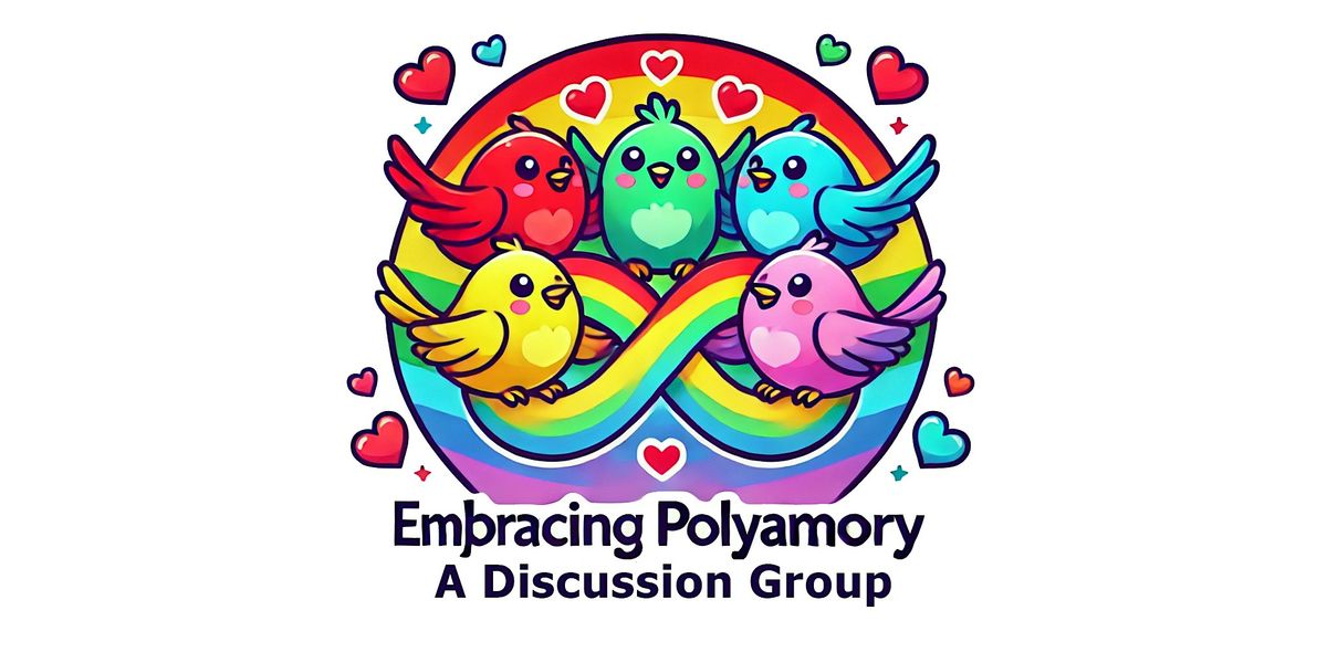 Curious About Polyamory?: A Discussion Group