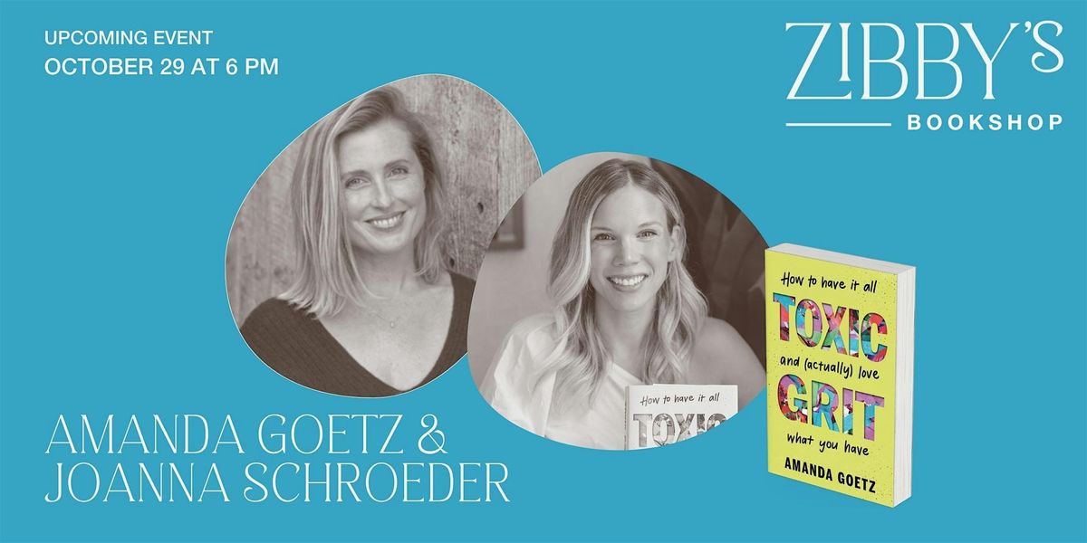 Author event! Amanda Goetz & Joanna Schroeder