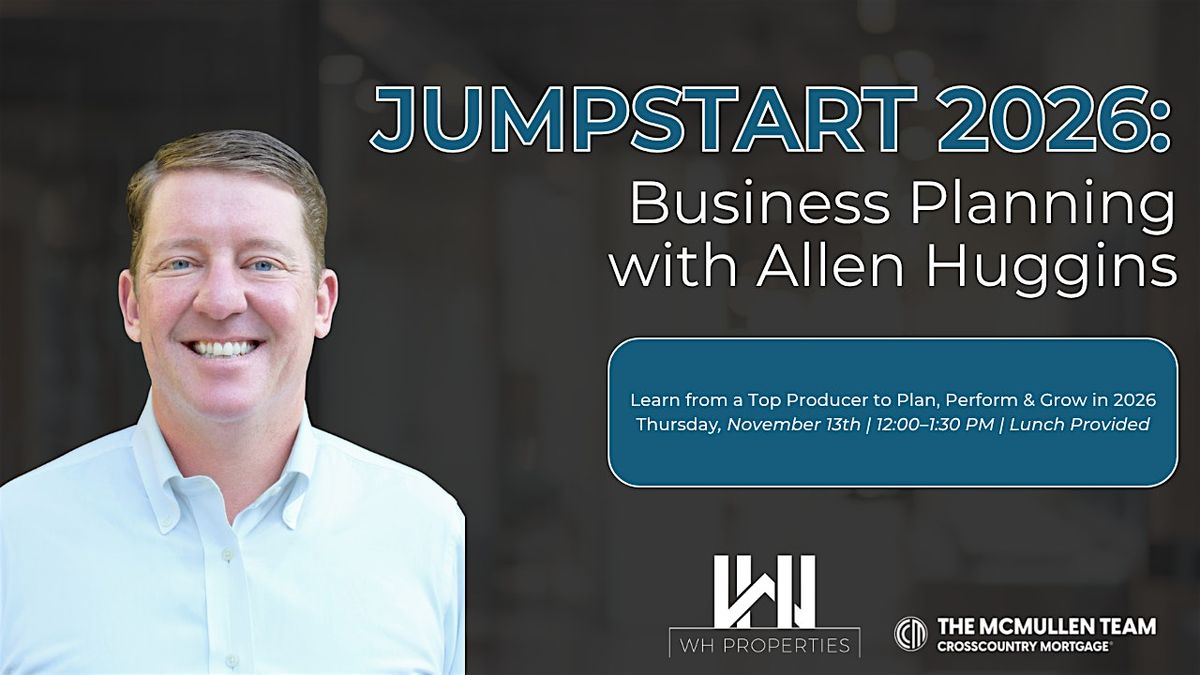 Jumpstart 2026: Business Planning with Allen Huggins