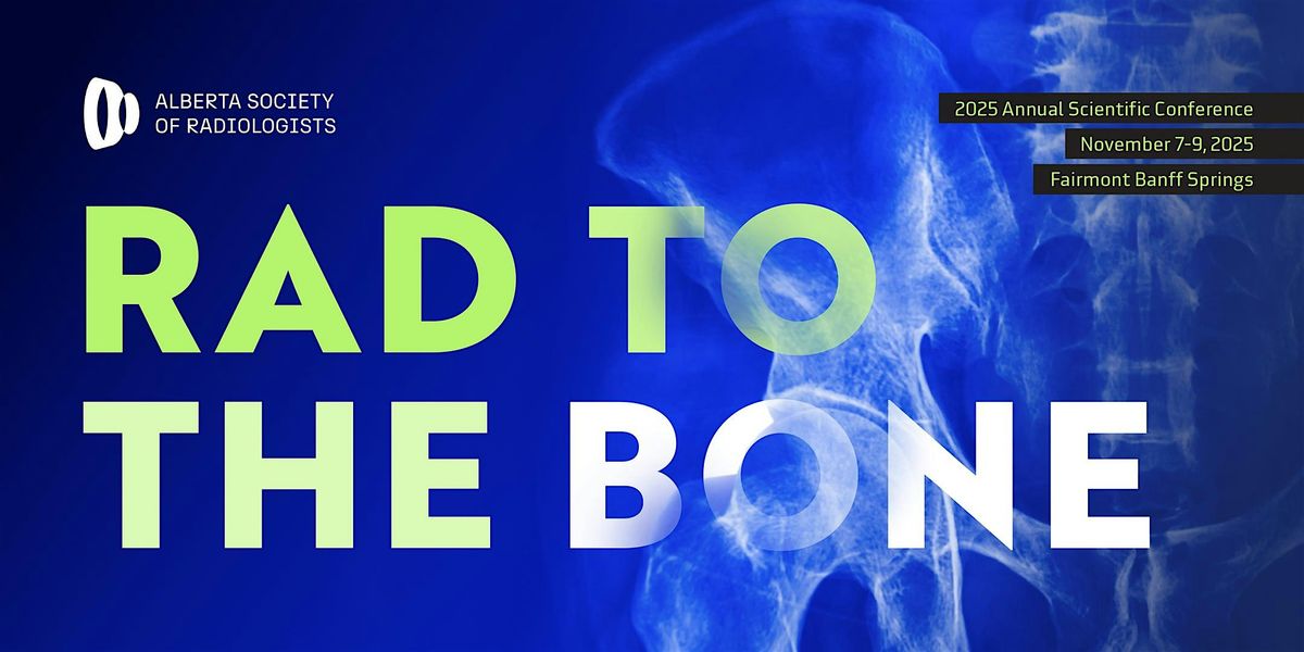 Alberta Society of Radiologists \u2013 2025 Annual Scientific Conference