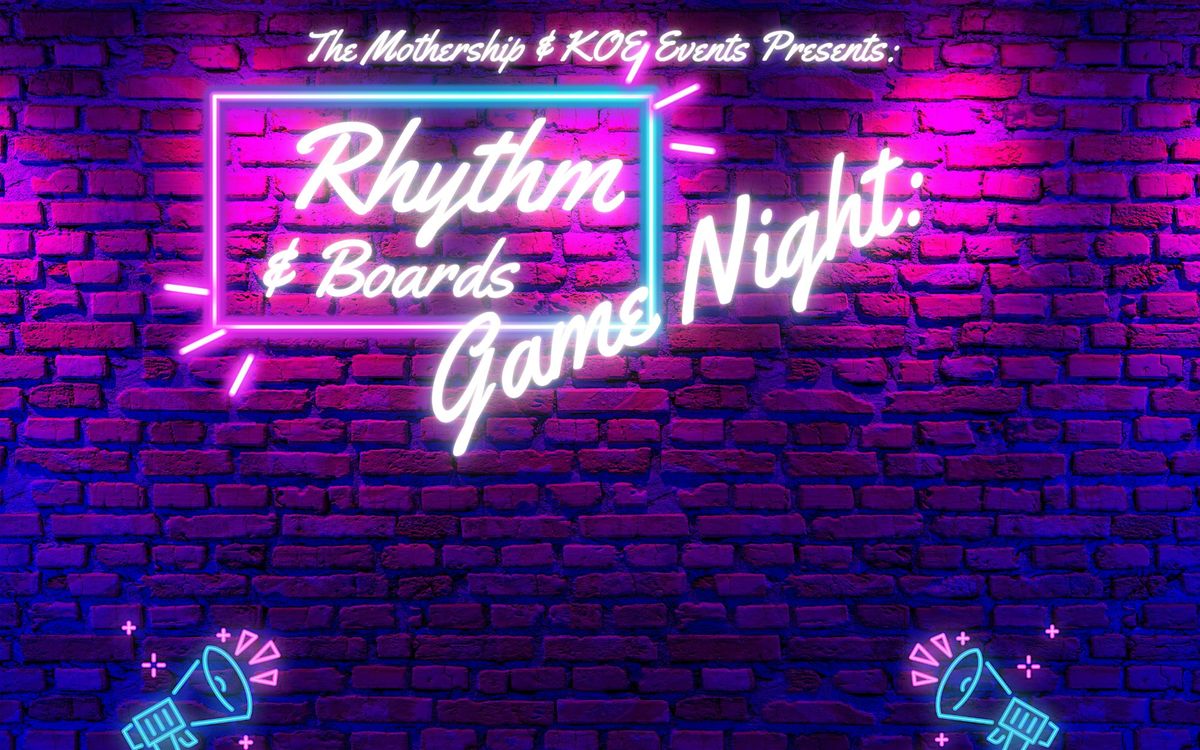 Rhythm & Boards Game Night