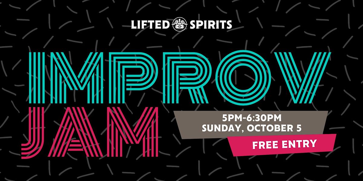 Improv Jam at Lifted Spirits