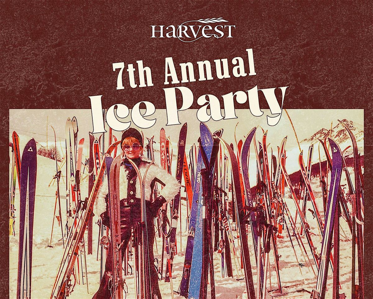 7th Annual Harvest Ice Party