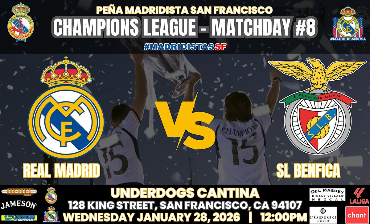 REAL MADRID vs SL BENFICA | UCL | Watch Party at Underdogs Cantina