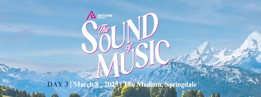 Arts One Presents: The Sound of Music 