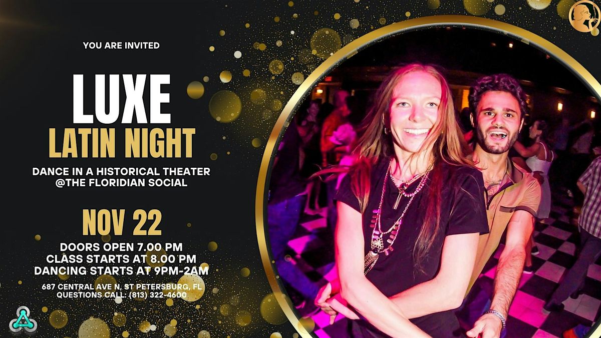 LUXE: Latin Night at The Floridian Social | 21+