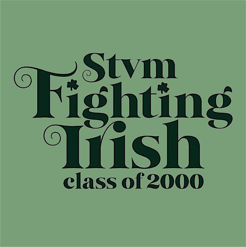 St. VM Class of 2000 | 25th Reunion!