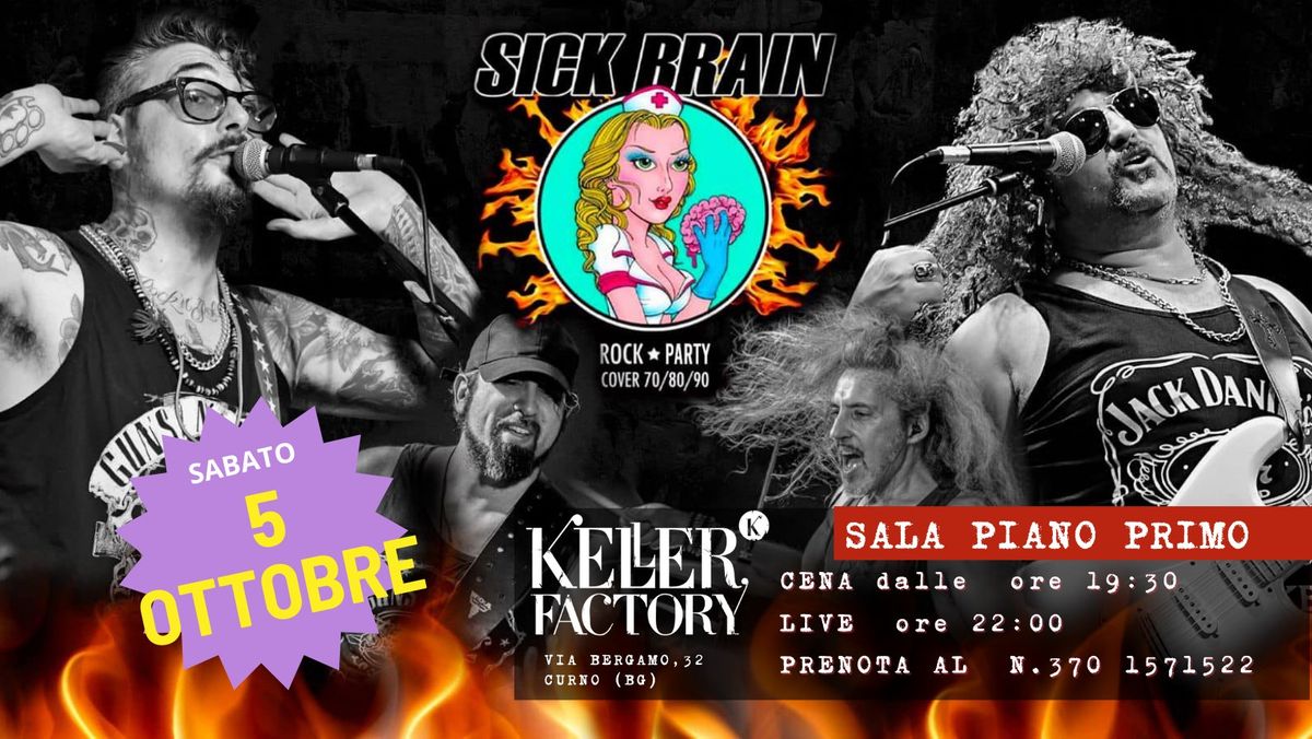 Cena Live con Sick Brain - Rock Party @Keller Factory (Sala Piano Primo)