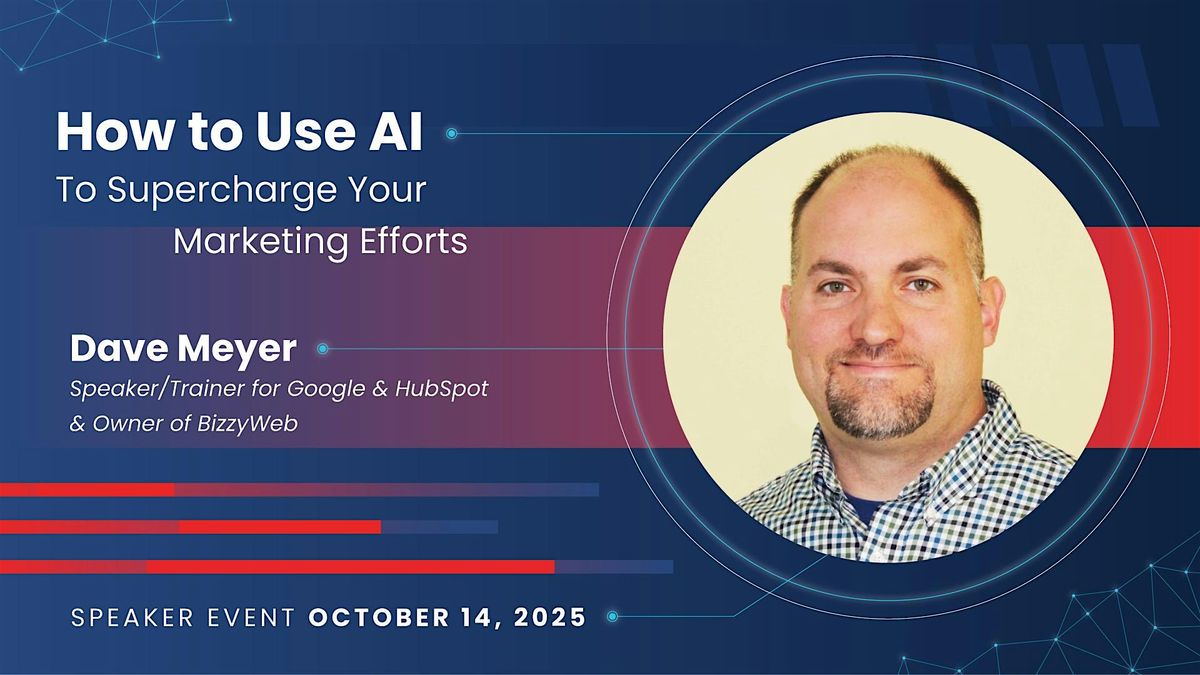 "How to Use AI to Supercharge Your Marketing Efforts" with Dave Meyer