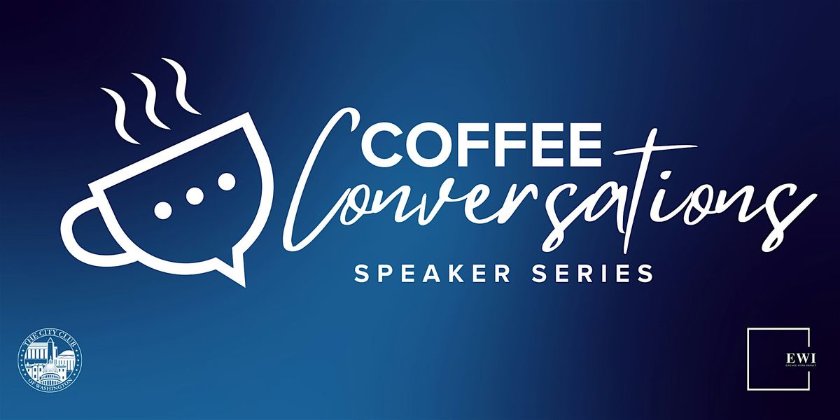 Coffee & Conversations - August