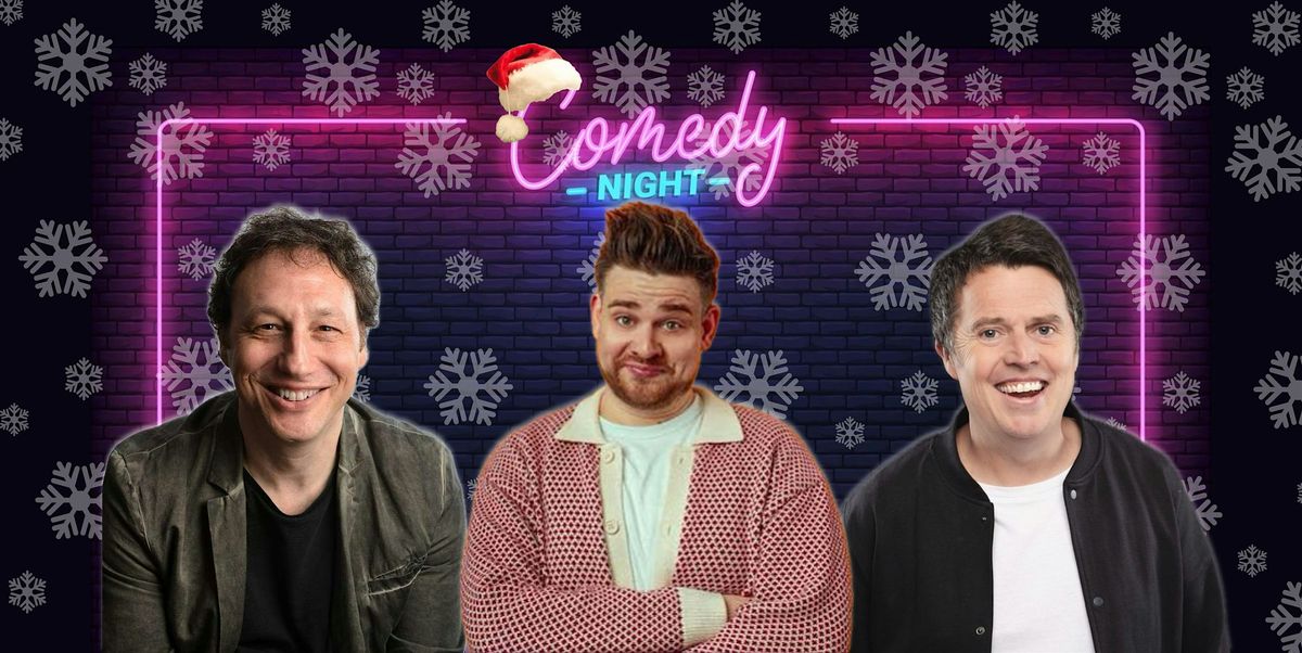 Comedy Night - Ollie Horn, Paul McCaffrey and Carey Marx