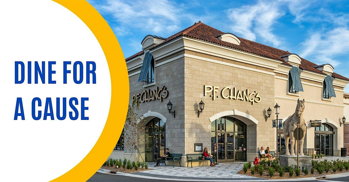 Dine for a Cause at P.F. Chang's!
