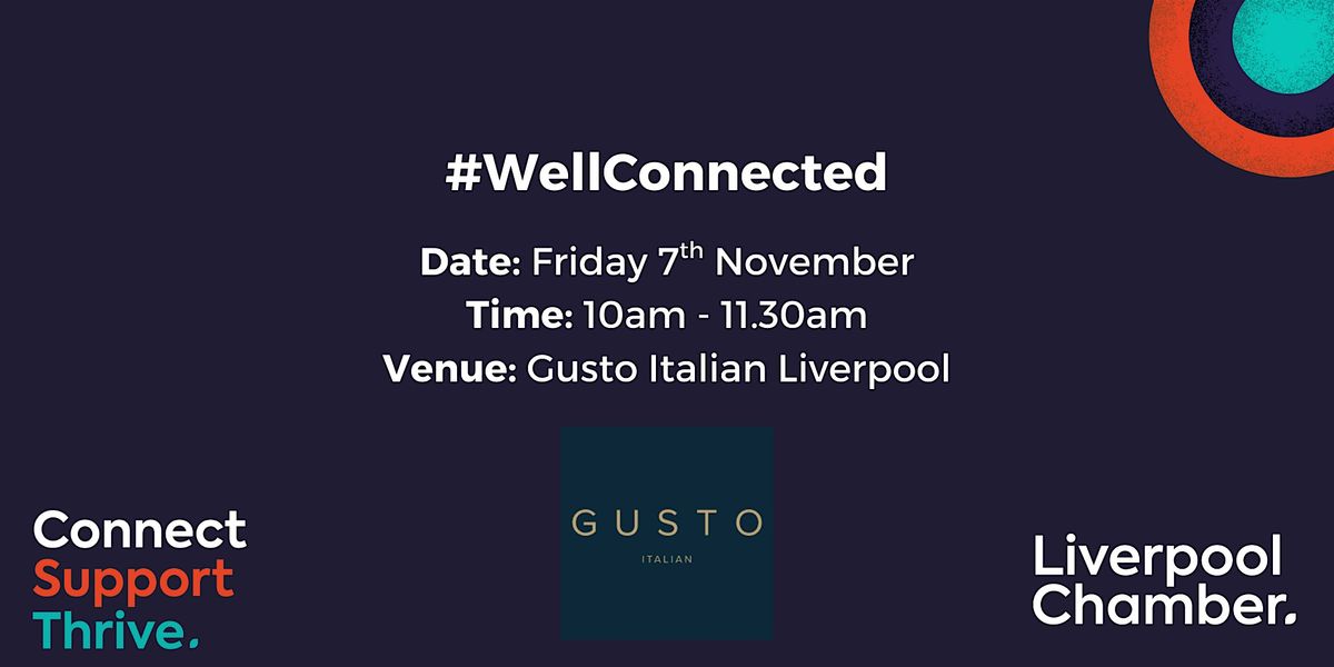 #WellConnected with Gusto Italian - Liverpool