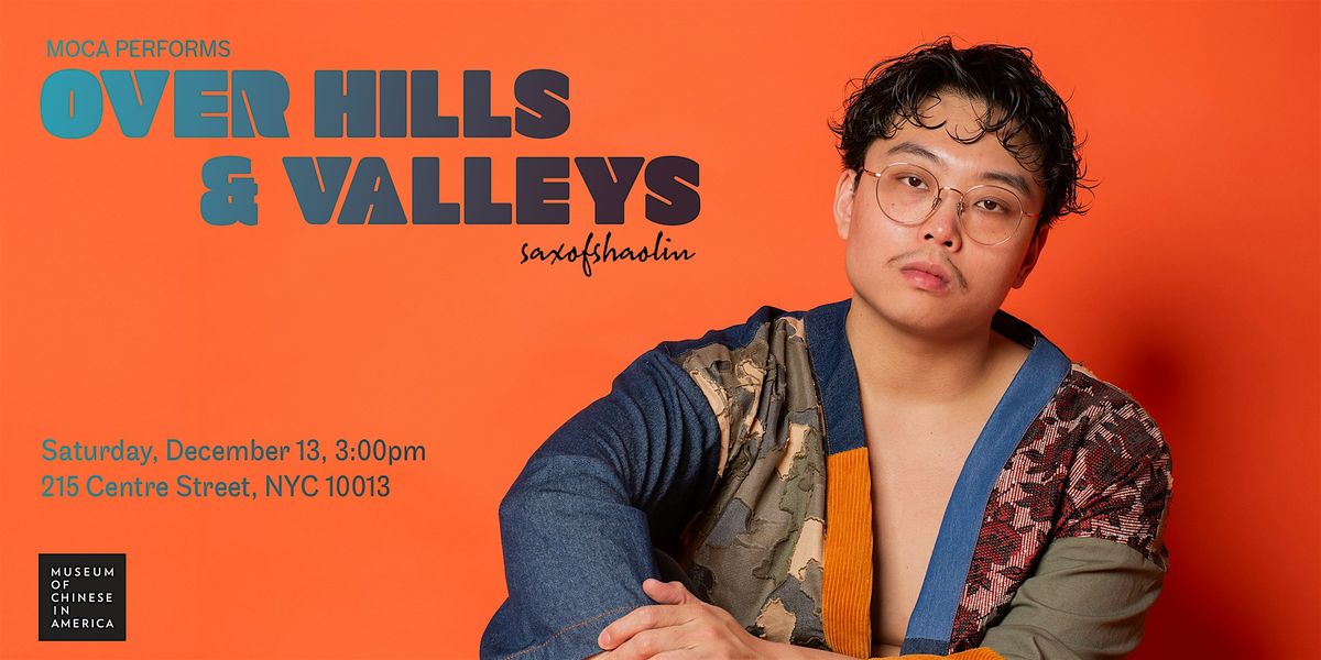 MOCA PERFORMS - Over Hills and Valleys