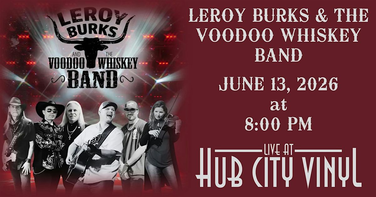 Leroy Burks & The Voodoo Whiskey Band **Country** **Honky Tonk**