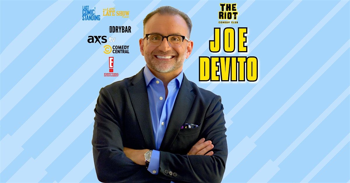 Joe Devito Headlines The Riot Comedy Club