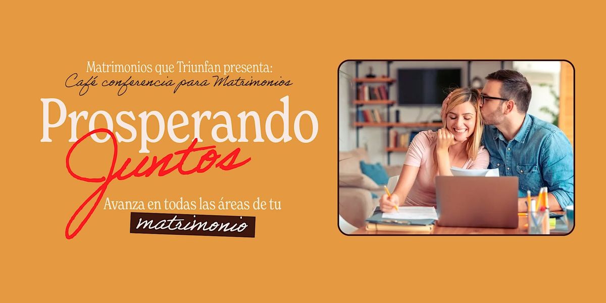 Conferencia Matrimonios Que Triunfan: Prosperando Juntos | Pto. Vallarta