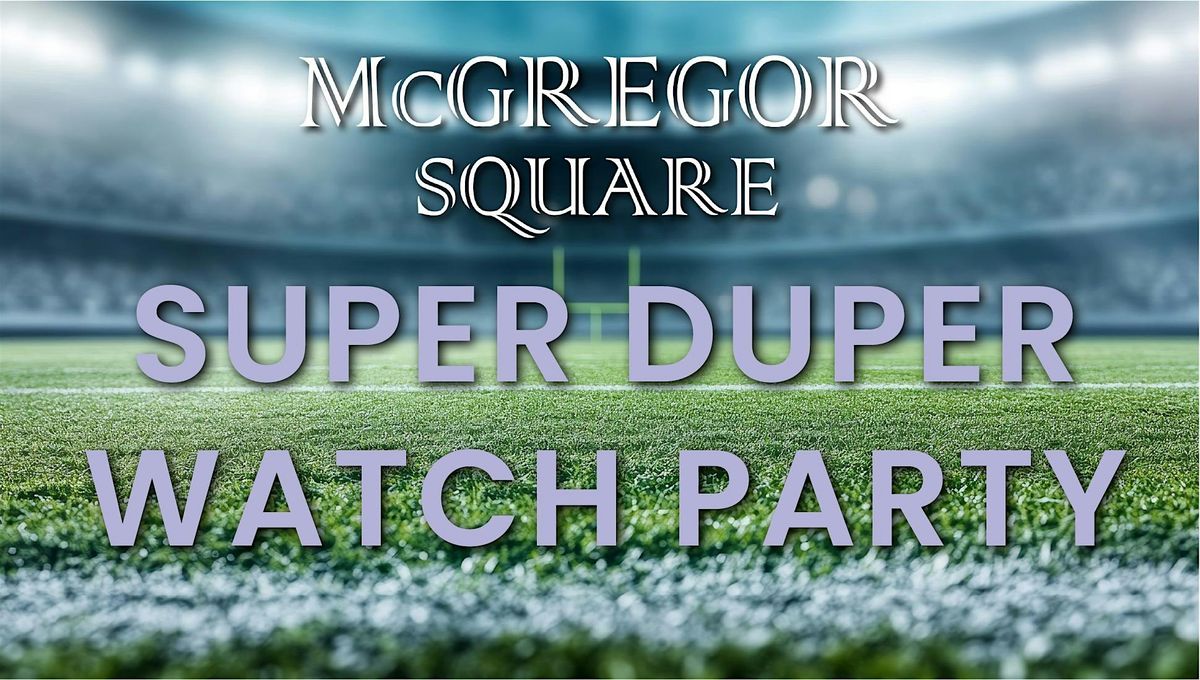 Super Duper Watch Party