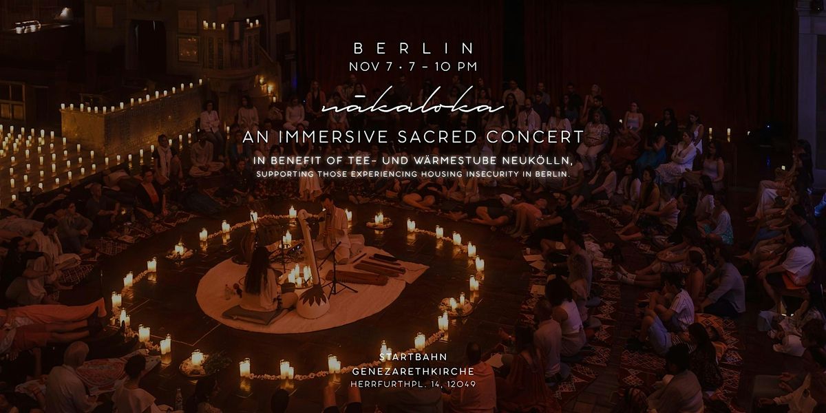 N\u0101kaloka, a benefit, immersive sacred concert in Berlin