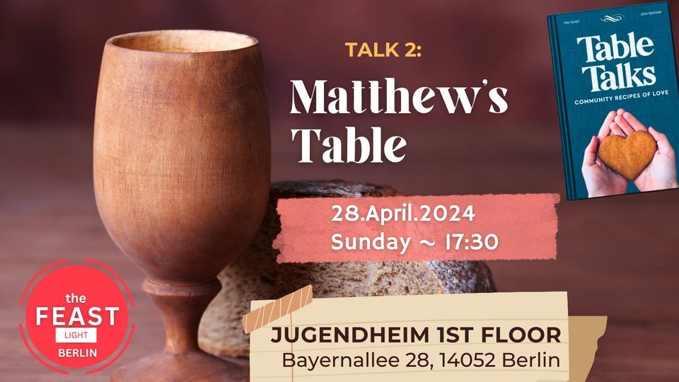 Talk 2: Matthew's Table