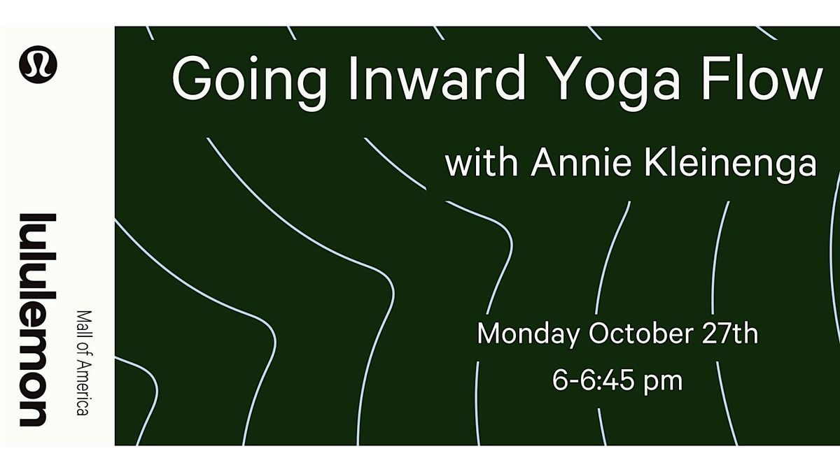 Going Inward Yoga Flow with Annie Kleinenga