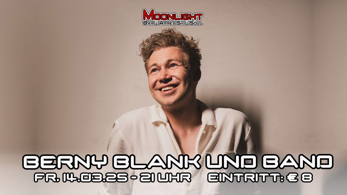 Berny Blank und Band- Moonlightbar S\u00f6ll