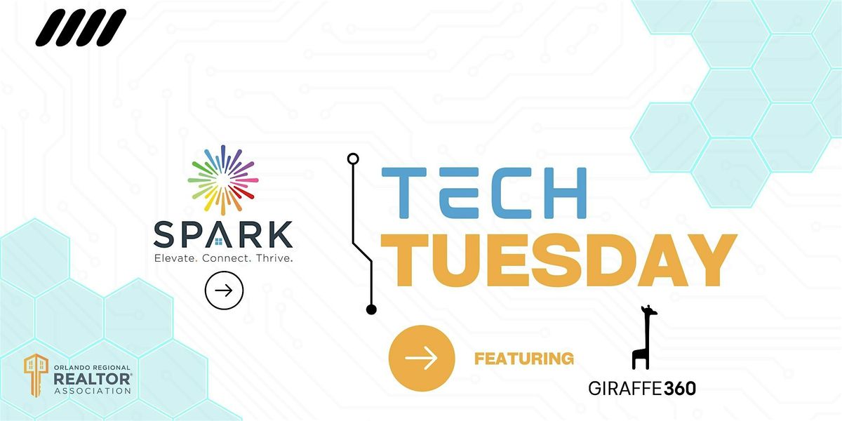 SPARK Tech Tuesdays: Featuring Giraffe360