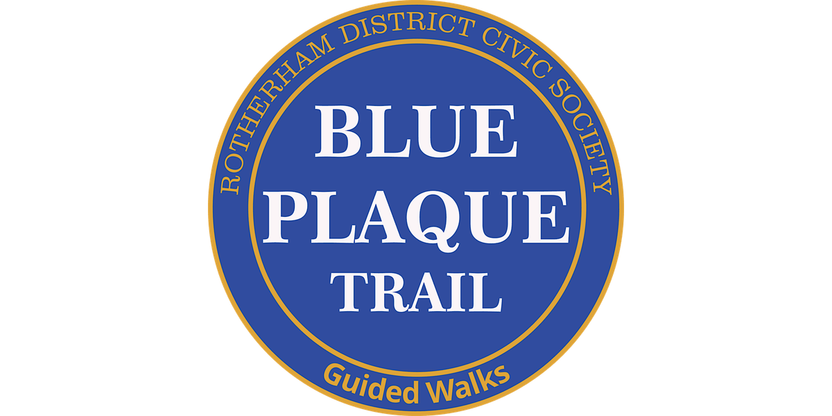 Rotherham's Blue Plaque Trail