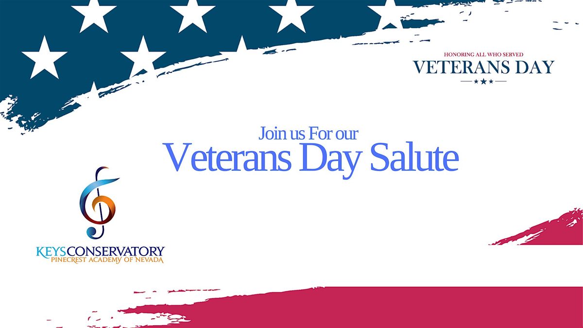 KEYS CONSERVATORY PRESENTS:  A VETERANS DAY SALUTE