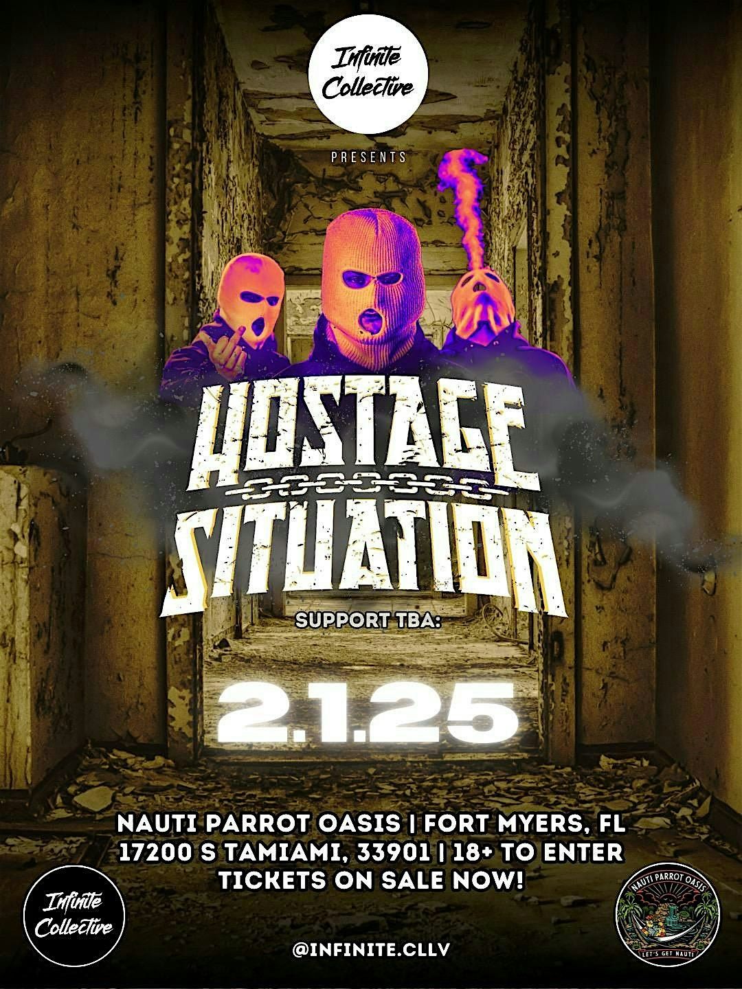 Infinite Collective presents Hostage Situation