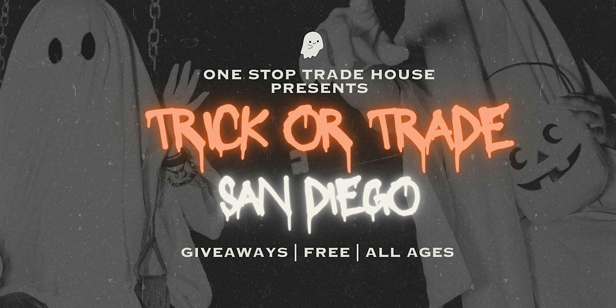 Trick or Trade San Diego