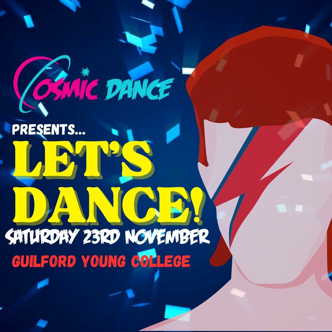 Cosmic Dance Presents "Let's Dance"