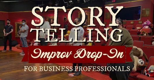 Improv For Adults Summer 2021 Drop In: Storytelling