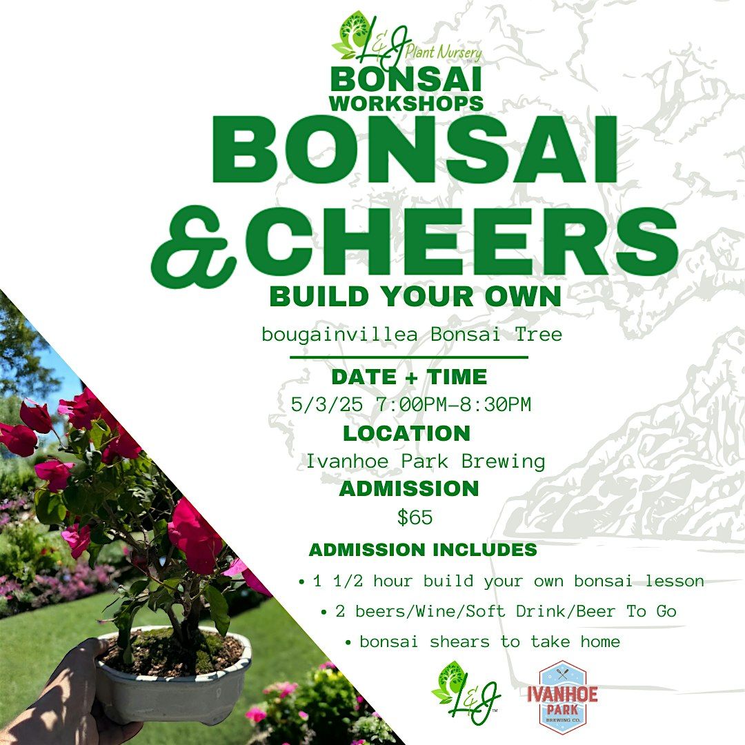 Bonsai & Cheers - Ivanhoe Park Brewing - L&J Nursery - Bougainvillea