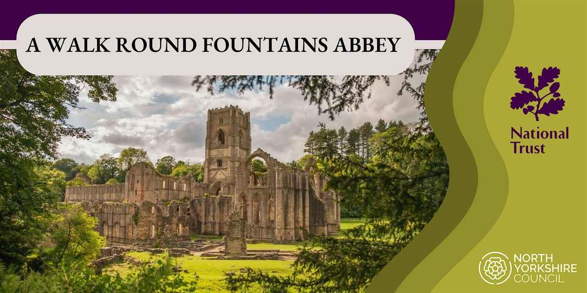 A Walk Round Fountains Abbey