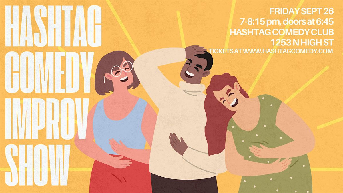 The Hashtag Comedy Improv Show