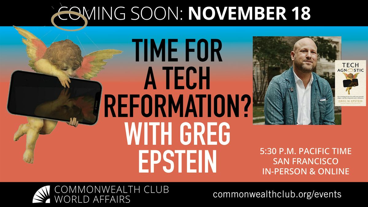 Time for a Tech Reformation? With Greg Epstein