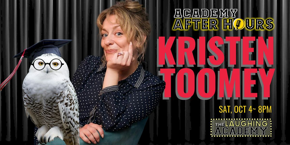 STAND-UP:  Headliner KRISTEN TOOMEY