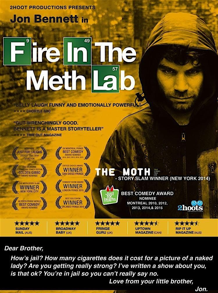 Fire in the MethLab: Award-Winning Comedic Storyteller Jon Bennett