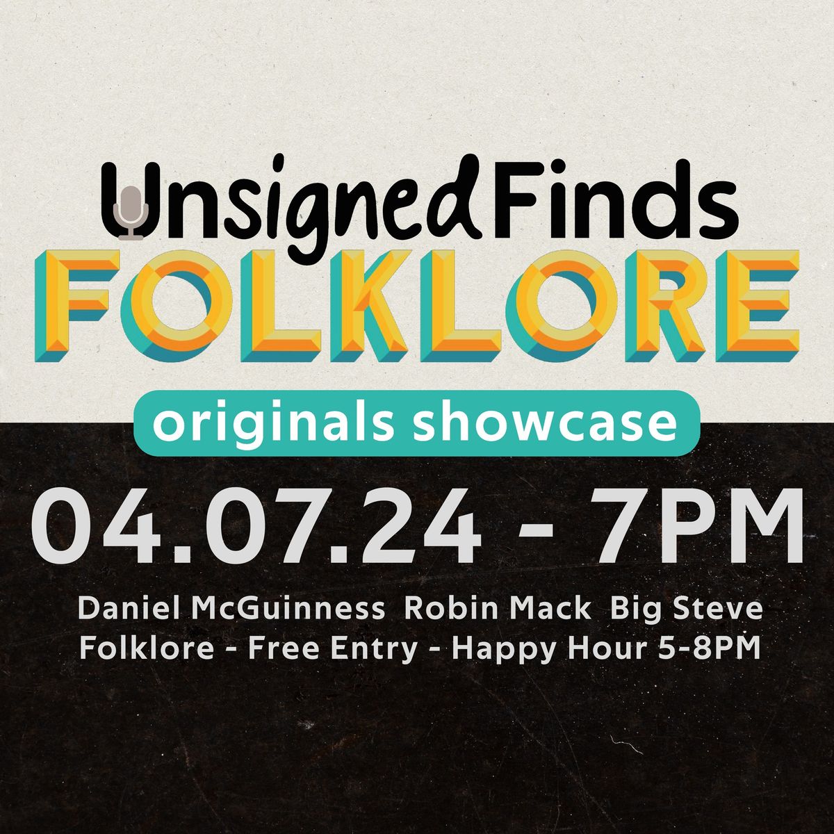 Folklore Originals Showcase in partnership with Unsigned Finds #4