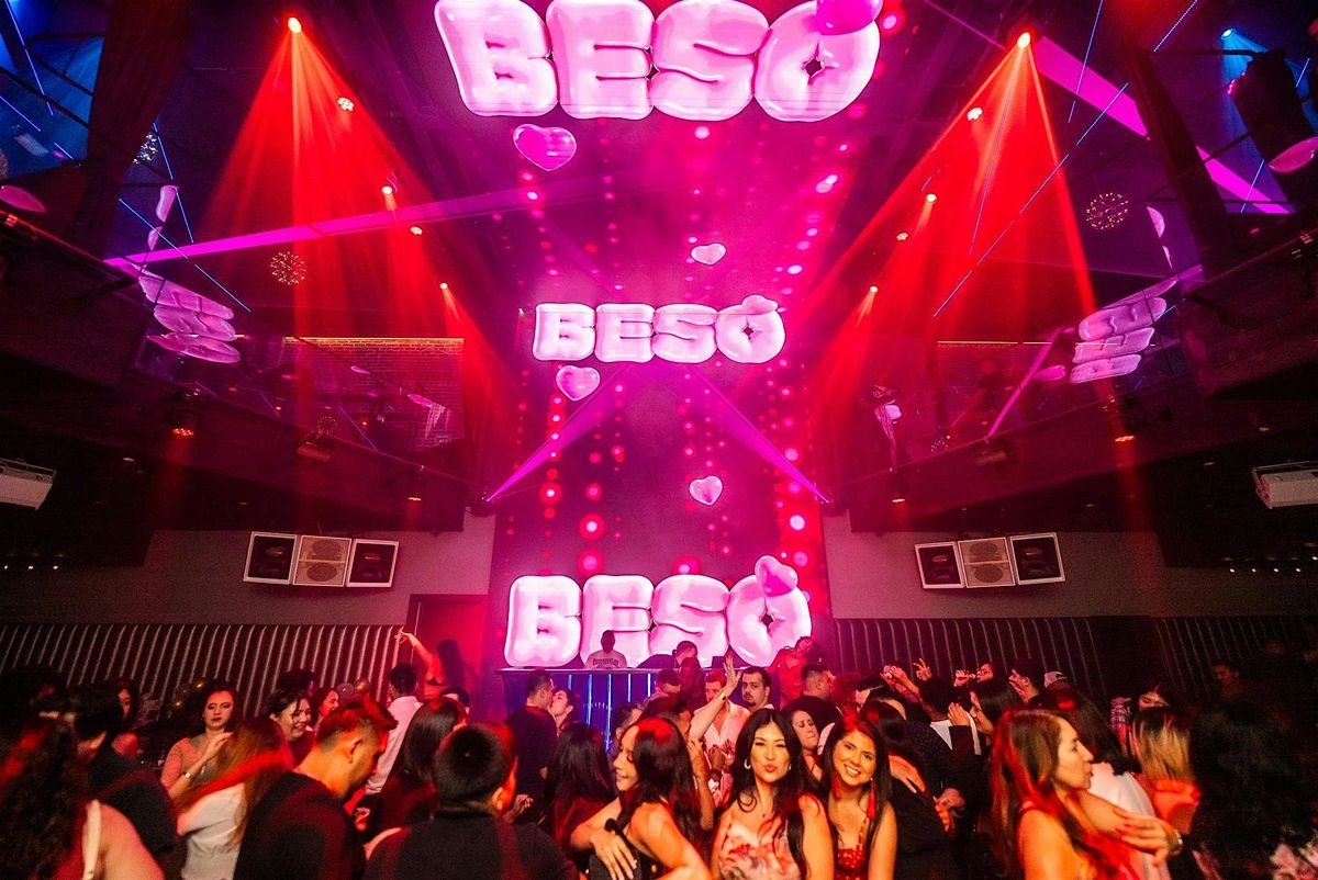 Beso Saturdays  - Reggaeton, Latin EDM, Big Room, Top 40s + more! Jan 11th