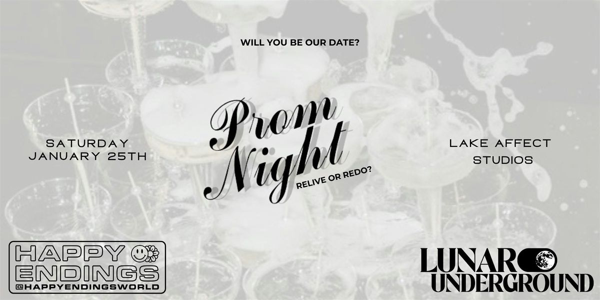 Adult Prom Night, presented by Happy Endings + Lunar Underground.