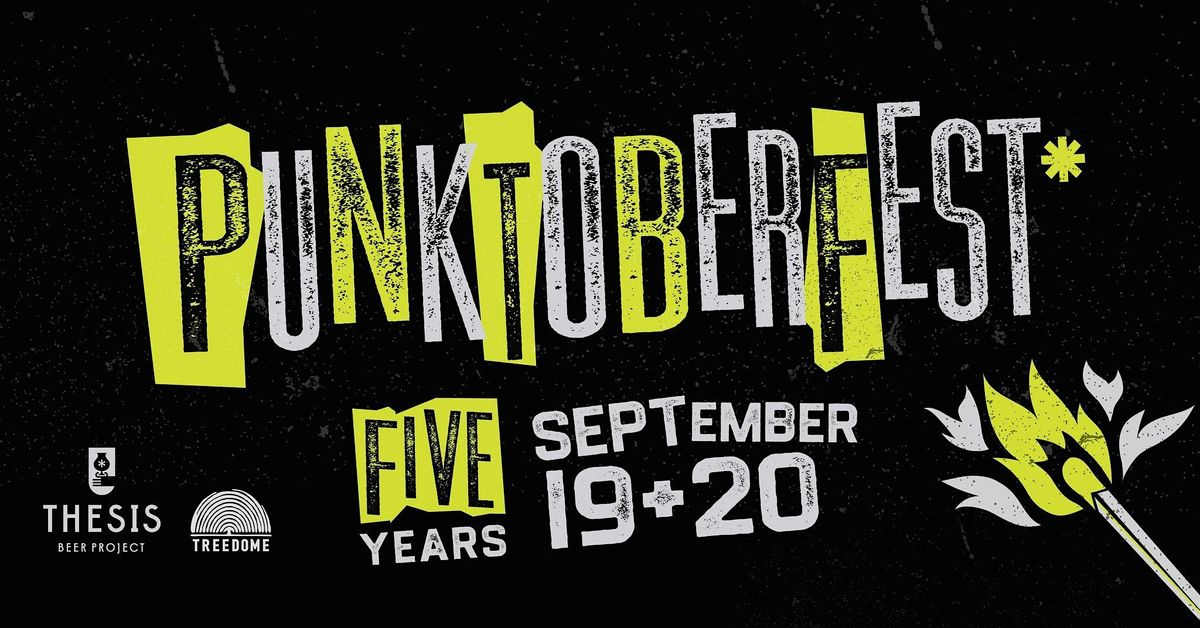 PUNKTOBERFEST* FIVE @ Thesis Beer Project