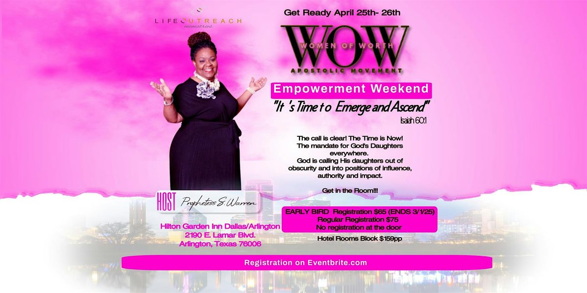 W.O.W. 25 Women of Worth Empowerment Weekend