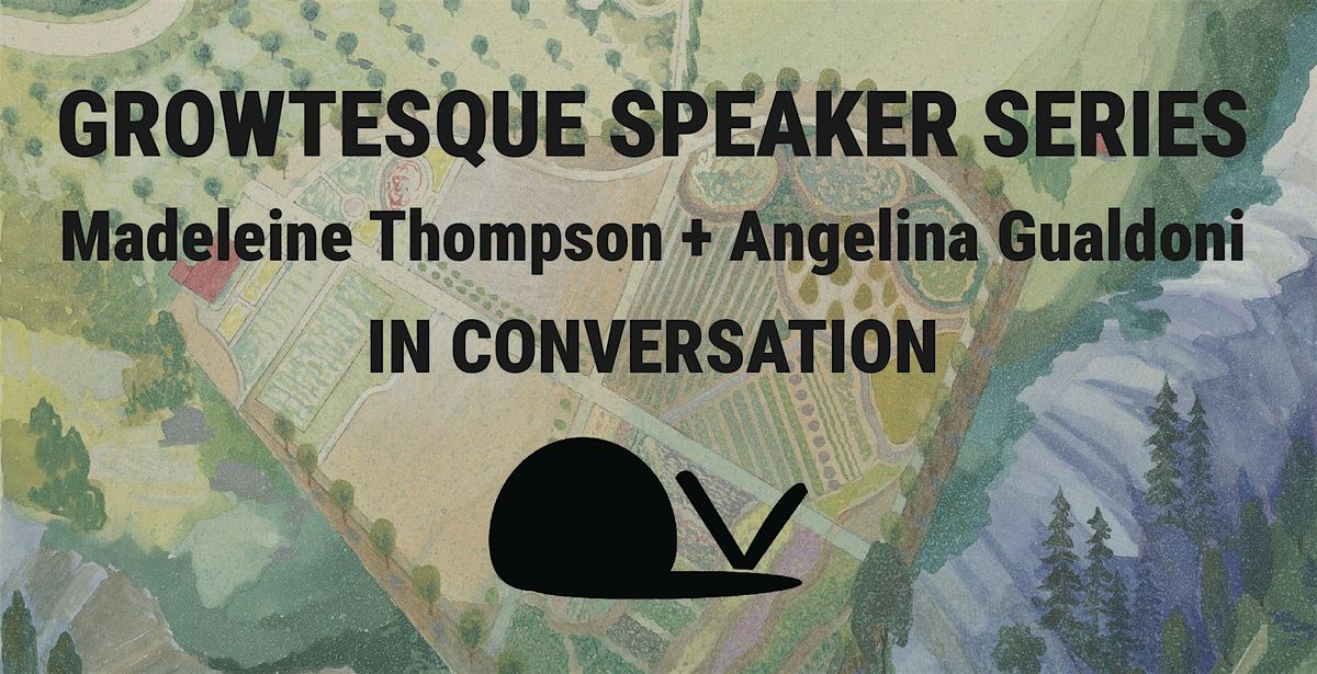 GROWTESQUE speaker series Part 2