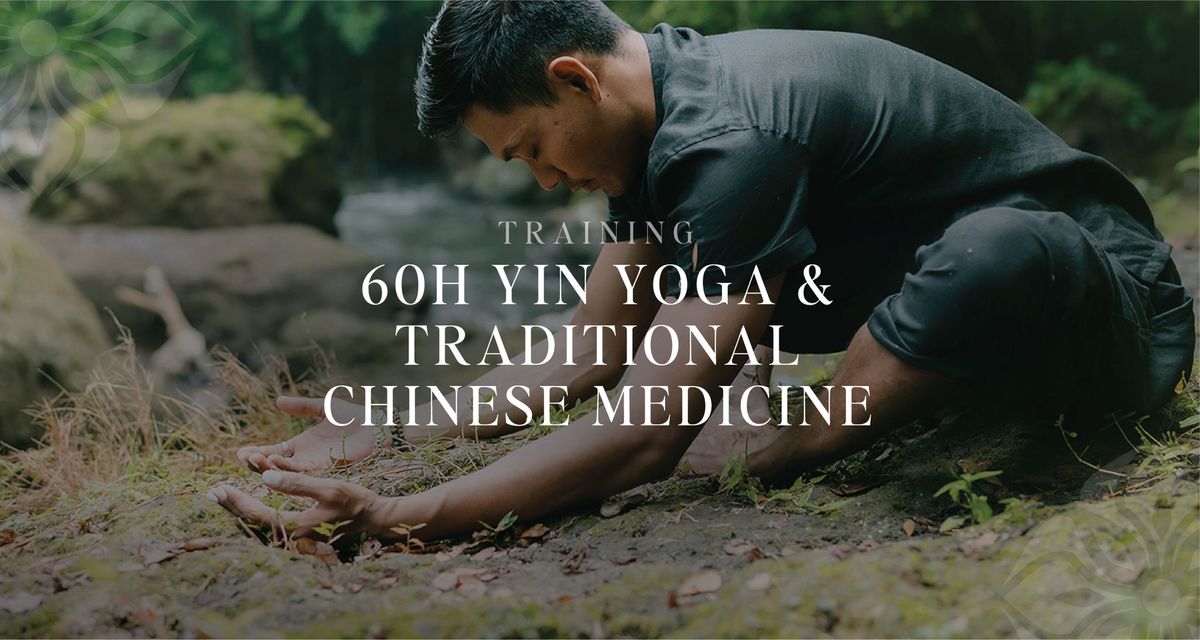 60H Yin Yoga & Traditional Chinese Medicine Teacher Training with Tao