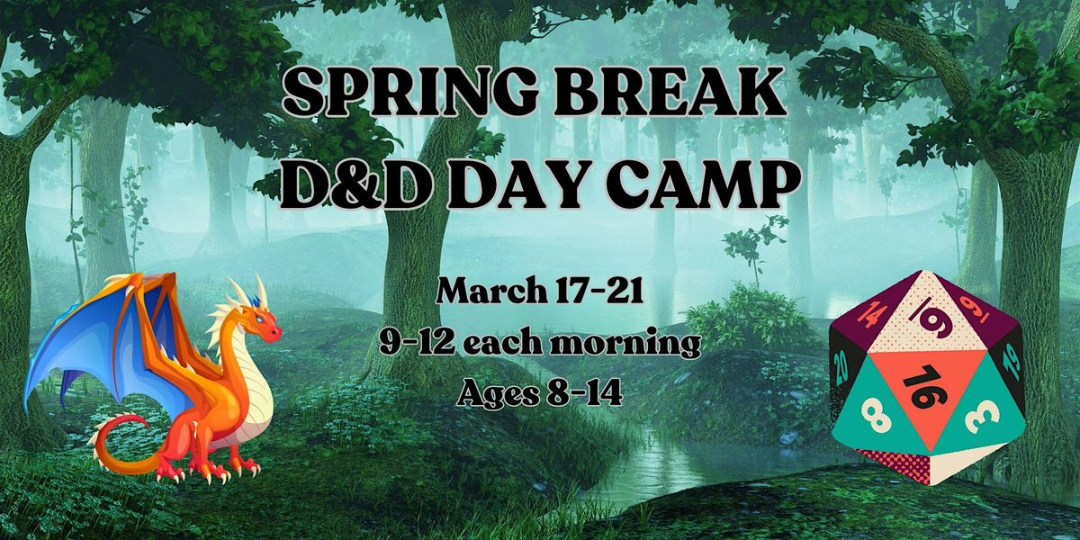 Spring Break D&D Day Camp