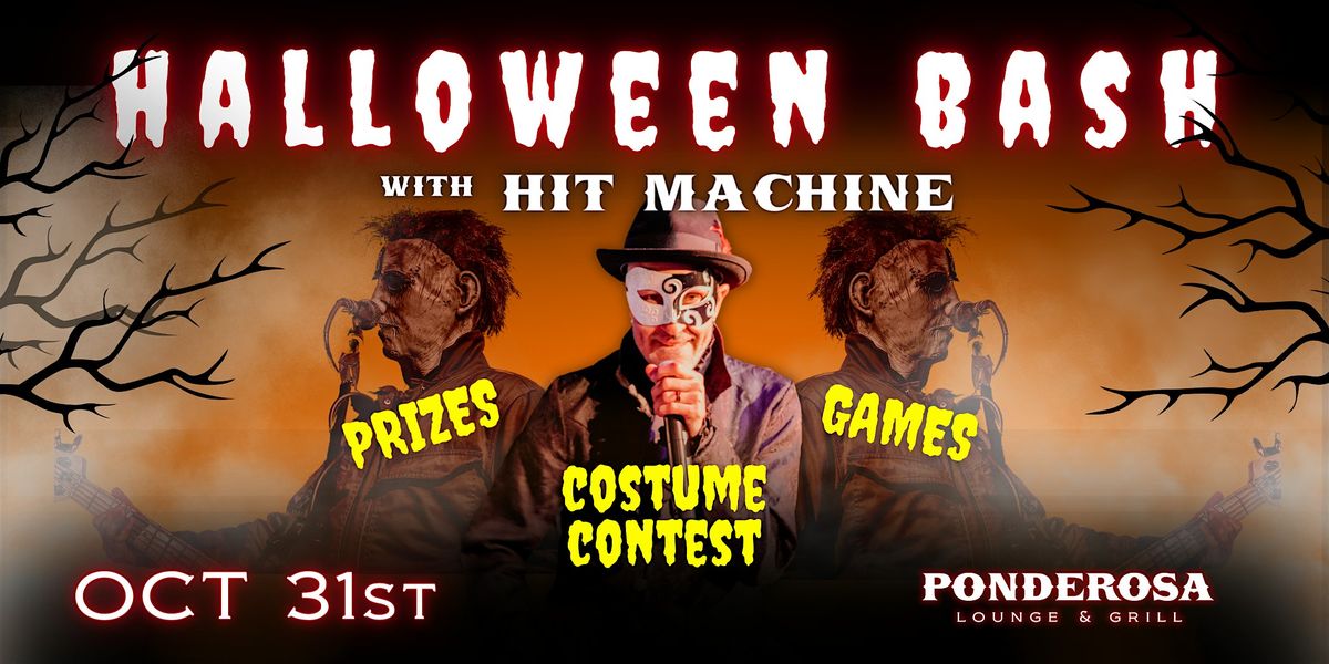 Pondo Halloween Bash w\/ Hit Machine